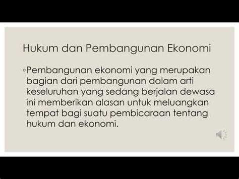 Pertemuan Iv Peranan Hukum Dalam Pembangunan Ekonomi Hukum Ekonomi