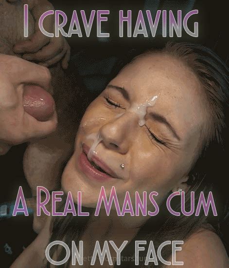 Crave Real Mans Cum On My Face Sissy Caption