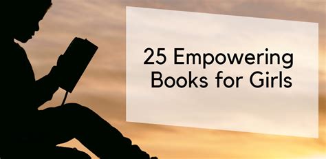 25 Empowering Books For Girls Ekaterina Walter