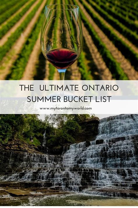 37 Amazing Things To Do In Ontario In The Summer For Your Bucket List My Toronto My World