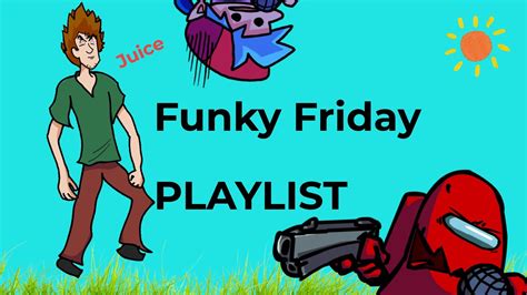 Funky Friday Playlist Youtube