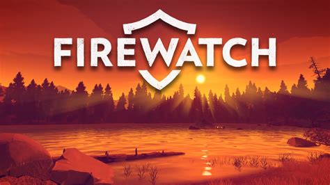 Lets Play Firewatch Gameplay Part 1 Most Beautiful Game Ever