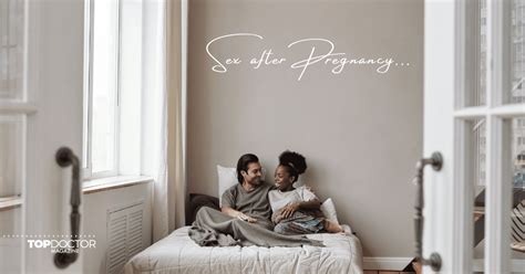 sex after pregnancy top doctor magazine