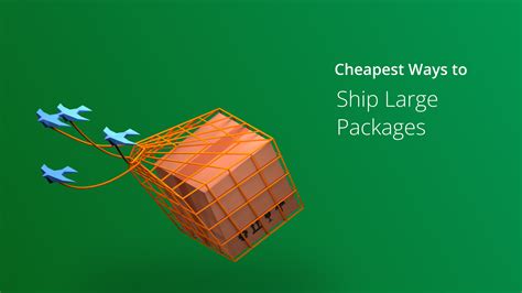 What Is The Cheapest Way To Ship A Large Package 2024