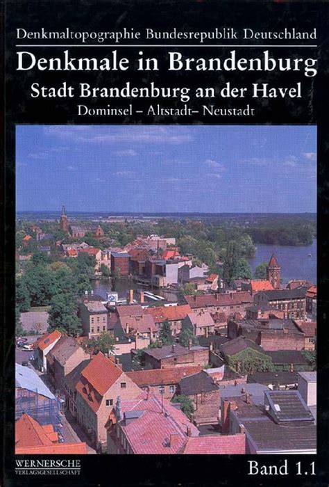 Denkmale in Brandenburg Band 1.1: Stadt Brandenburg - BLDAM