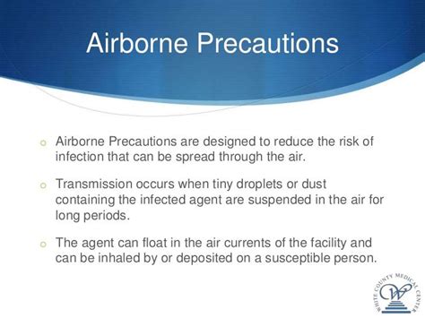 Airborne Precautionso Airborne Precautions Are Designed To Reduce The