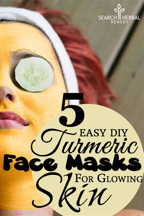 5 Easy Diy Turmeric Face Masks For Glowing Skin Search Herbal And Home