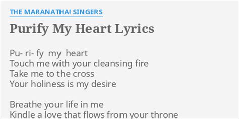 Purify My Heart Lyrics By The Maranatha Singers Pu Ri Fy My