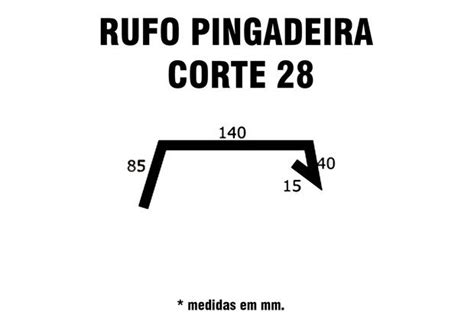 Rufo Pingadeira Galvanizado 28cm Com 2 Metros Rufo Pingadeira Calhas