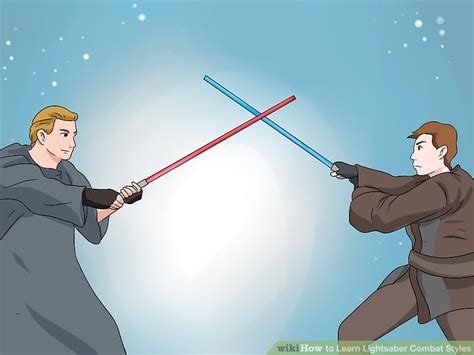 3 Ways To Learn Lightsaber Combat Styles Wikihow