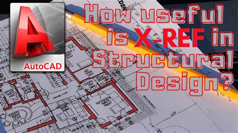 Basic Use Of Xref In Structural Design How To Use Xref Command Youtube