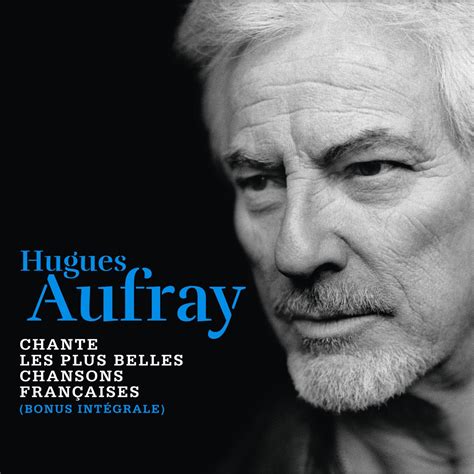 Hugues Aufray Chante Les Plus Belles Chansons Françaises Van Hugues