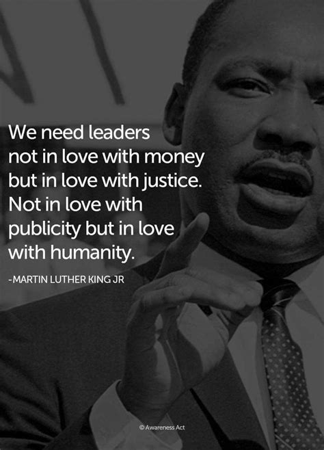 We Need Leaders Not In Love With Money But In Love With Justice Not