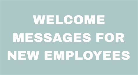 The 60 Best Welcome Messages For New Employees