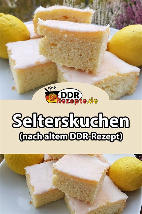 Jetzt ausprobieren mit ♥ chefkoch.de ♥. Leckeren Selterskuchen selbst machen » DDR-Rezepte.de ...