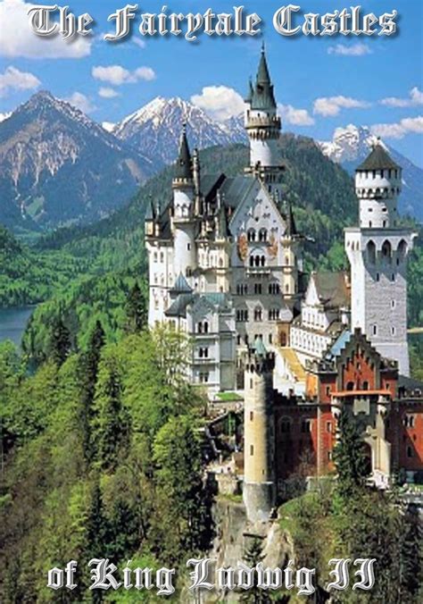 The Fairytale Castles Of King Ludwig Ii En Streaming