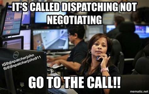 Dispatcher Dispatcher Quotes Job Humor Work Humor