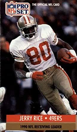 All cards are near mint to mint unless noted. Amazon.com: 1991 Pro Set Football Card #11 Jerry Rice Near Mint/Mint: Collectibles & Fine Art