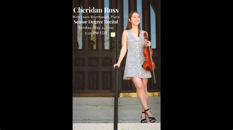 Senior Degree Recital Cheridan Ross Violin Youtube