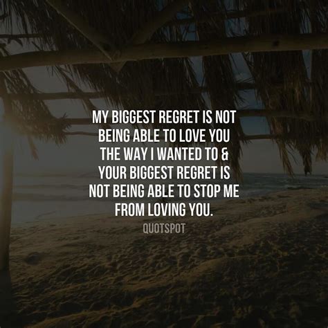 Thats My Biggest Regret Regrets Instagram Posts My Love
