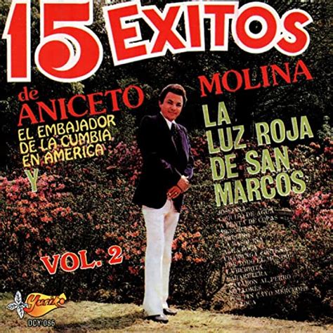 15 Exitos De Aniceto Molina En Amazon Music Amazones