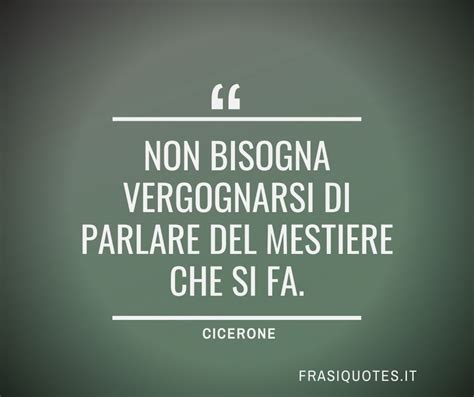 Storia= breve storia della fotografia geografia= gli usa (da fare quando si parla della kodak) italiano= marinetti e il movimento futurista inglese= history of kodak cameras francese=louis daguerre scienze= la fotografia astronomica e il sistema solare. Frasi Latine Famose sul lavoro | Cicerone Frasi Belle ...