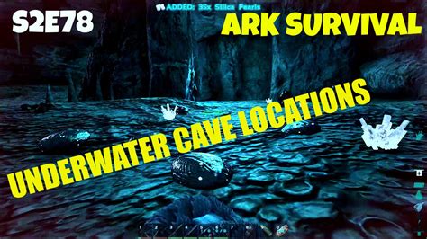 Underwater Cave Locations How To Find Them E78 Ark Survival Evolved Youtube