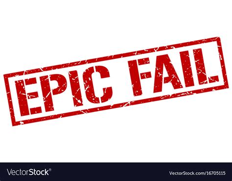 Epic Fail Stamp Royalty Free Vector Image Vectorstock