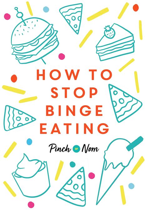 How To Stop Binge Eating Pinch Of Nom Slimming Recipes