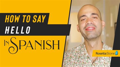 How To Say Hello In Spanish With Variations For Formal And Informal Settings Rosetta Stone