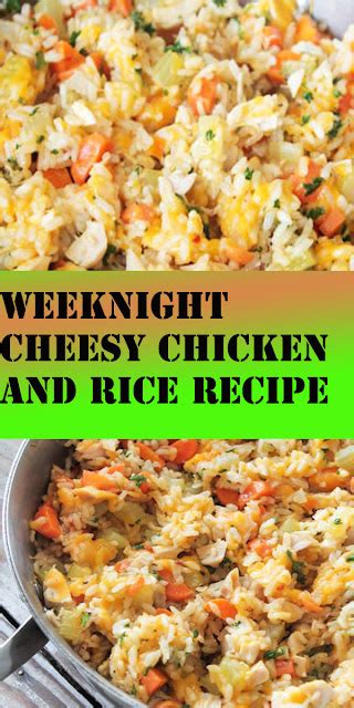 Weeknight Cheesy Chicken And Rice Recipe Love Cooking