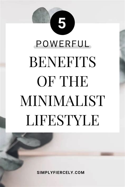 Why Minimalism 5 Powerful Benefits Of The Minimalist Lifestyle
