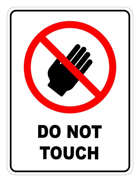 Do Not Touch Prohibited Safety Sign