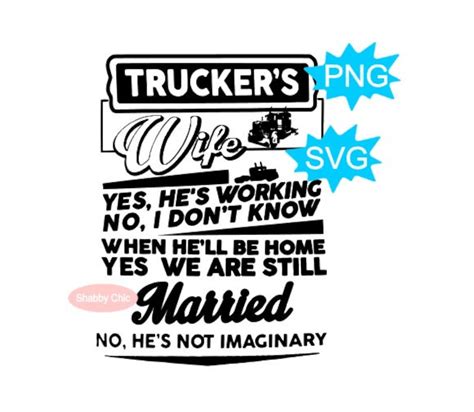Truckers Wife Svg Truckers Wife Png Semi Truck Driver Svg 18 Wheeler