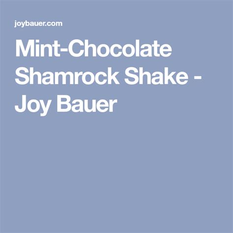Mint Chocolate Shamrock Shake Joy Bauer Mint Chocolate Joy Bauer