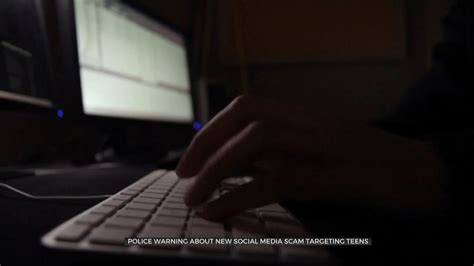 police warn of scam targeting teenagers on social media