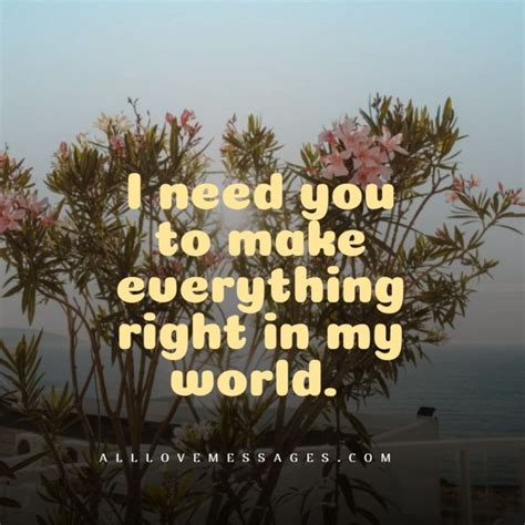 I Need You Quotes All Love Messages