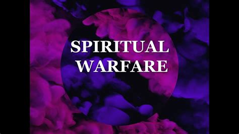Spiritual Warfare Youtube