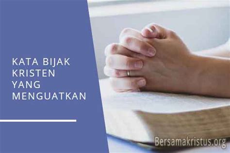 √ 40 Kata Bijak Kristen yang Menguatkan Iman  BersamaKristus