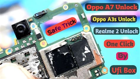 Oppo A3s,A7,Realme2,A5 Unlock One Click By Ufi Box (Safe Method