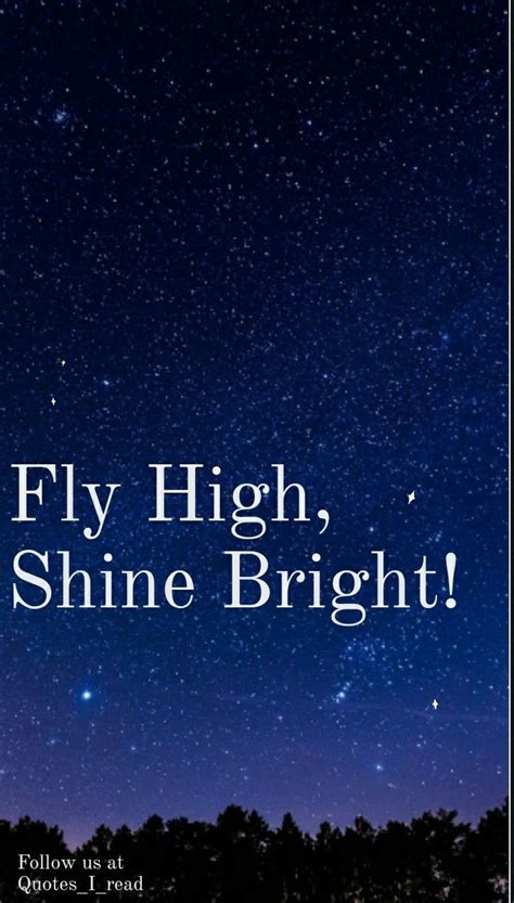 6 fly high quotes products found. Fly high! in 2020 | Inspirational quotes, Quotes, Me quotes