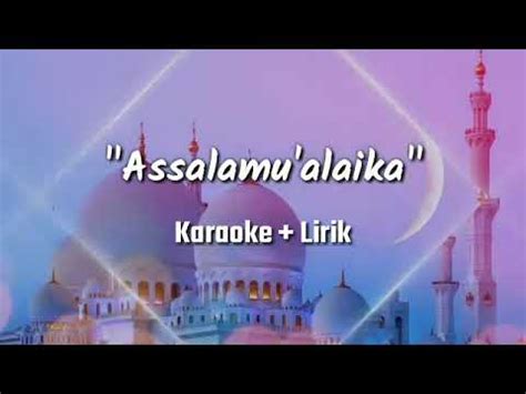 Assalamu Alaika Ya Rasul Allah Maher Zein Karaoke Lirik YouTube