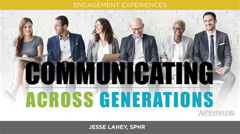 140 Cross Generational Communications — How To Bridge The Gap To