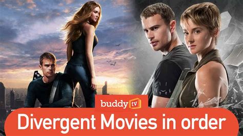 Divergent Movies In Order How To Watch The Series Buddytv