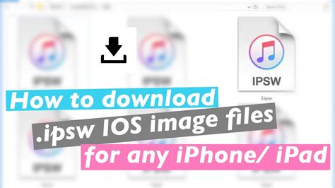 Learn How To Download Ipsw Ios Image File For Any Iphone Or Ipad Youtube