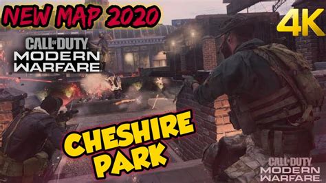 Call Of Duty Modern Warfare New Map Gameplay 2020 Cheshire Park Youtube