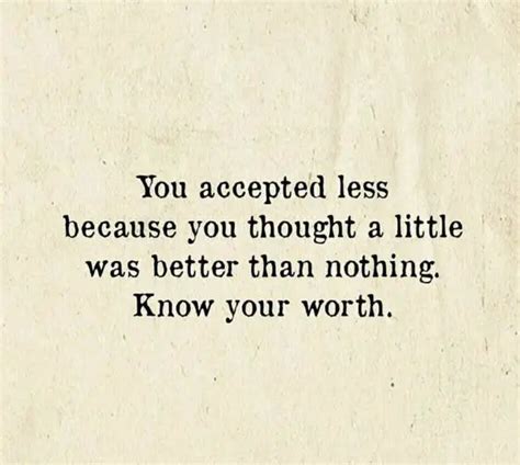 Know Your Worth Quotes Motivational Quote Know Your Worth Quotes Your