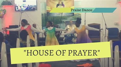 Praise Dance 🌟 ~ House Of Prayer By Eddie James Feat Jayna Cullens Youtube