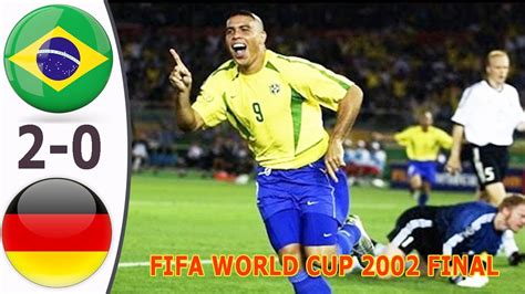 Brazil Vs Germany 2 0 Fifa World Cup 2002 Final All Goals