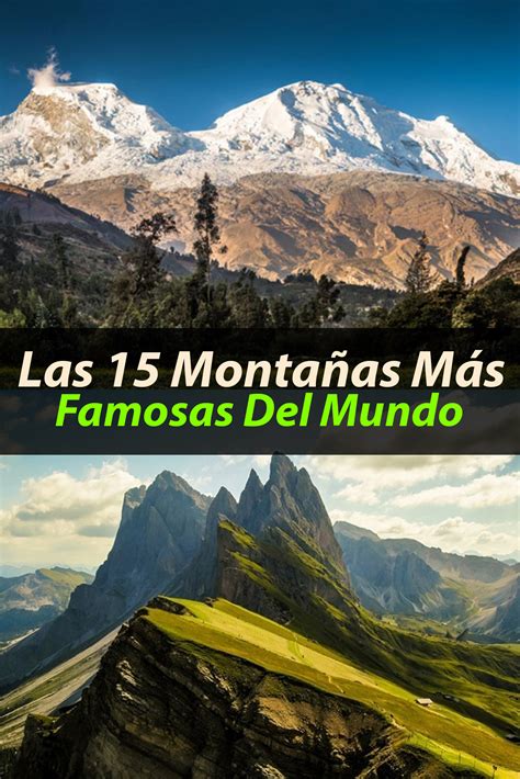Las 15 Montañas Más Famosas Del Mundo Que Tienes Que Conocer Tips